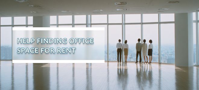 Help with Finding Office Space for Rent
